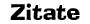 Zitate